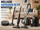 Aspirador WAP vale a pena